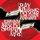 Ray Harris And The Fusion Experience