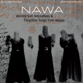 Ancient Sufi Invocations And Forgotten Songs From Aleppo