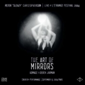 Live At L'Étrange Festival 2004 - The Art Of Mirrors