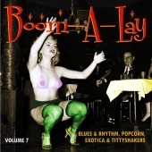Exotic Blues & Rhythm Vol. 7 - Boom-a-lay