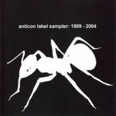 Anticon Label Sampler: 1999 - 2004