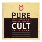 Pure Cult, For Rockers, Ravers, Lovers And Sinners 