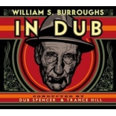 William S. Burroughs In Dub