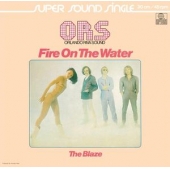 Fire On The Water / The Blaze