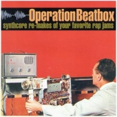 Operation Beatbox - Synthcore Re-makes Of Your Favorite Rap Jams
