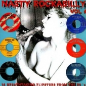 Nasty Rockabilly - Vol.4 - 14 Breathtaking Flipsters From The 50's 