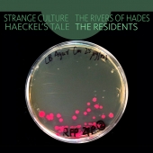Strange Culture / Rivers Of Hades / Haeckel's Tale