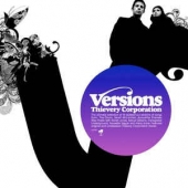 Thievery Corporation Presents Versions