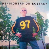Pensioners On Ecstasy