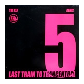  Last Train To Trancentral (remix) 
