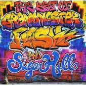 The Best Of Grandmaster Flash And Sugar Hill