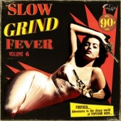 Slow Grind Fever Vol. 6