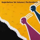 Ralph Before '84: Volume I             
