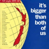  It's Bigger Than Both Of Us - Nz Singles 1979-82 