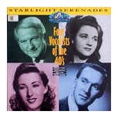 Starlight Serenedes: Four Vocalists Of The Forties