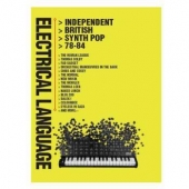 Electrical Language: Independent British Synth Pop 78-84