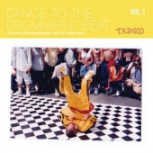 Dance To The Drummer's Beat ( Volume 1 )