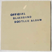 The Blues Band Official Bootleg Album
