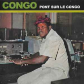 African Pearls - Congo : Pont Sur Le Congo