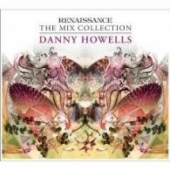 Howells Danny Pres. Renaissance The Mix Collection