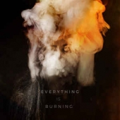 Everything Is Burning (metanoia Addendum) 