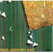 Groovin' Over Beirut - Extended Reissue