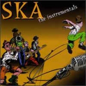 Ska: The Instrumentals