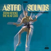 Astro-sounds From Beyond The Year 2000 - Rsd Release