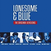 Lonesome  & Blue - The Original Versions
