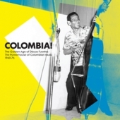 Colombia! The Golden Years Of Discos Fuentes - The Powerhouse Of Colombian Music (1960-76). 