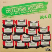 Collector's Records Of The 50's And 60's Vol. 8 