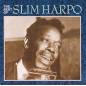 The Best Of Slim Harpo