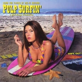Pulp Surfin' - A Bob Keane Production