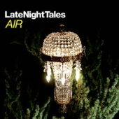 Air Presents Late Night Tales