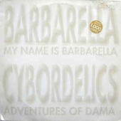 My Name Is Barbarella / Adventures Of Dama