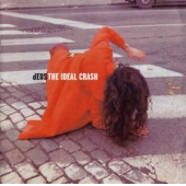 The Ideal Crash - 20th Anniversary Edition