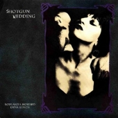 Shotgun Wedding  - Vinyl Reissue