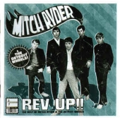 Rev Up!! The Best Of Mitch Ryder & The Detroit Wheels