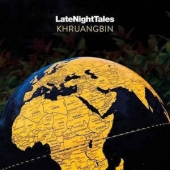 Khruangbin Pres. Late Night Tales