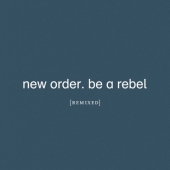 Be A Rebel Remixed