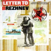 Letter To Brezhnev