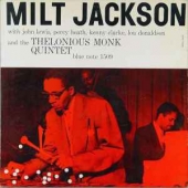Jackson Milt And The Thelonious Monk Quintet - Classic Vinyl Series