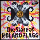 The Story Of Roland Flagg