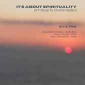       Music Community   It's About Spirituality (a Tribute To Charlie Haden) 