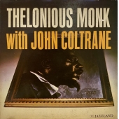 Thelonious Monk With John Coltrane - Original Jazz Classics Series