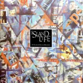 Island Life - 25 Years Of Island Records