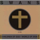 Children Of God / World Of Skin 