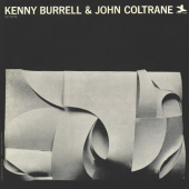 Kenny Burrell & John Coltrane - Original Jazz Classics Series