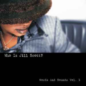Who Is Jill Scott? ( Words And Sounds Vol. 1 ) 
