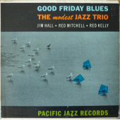 Good Friday Blues - Tone Poet Series